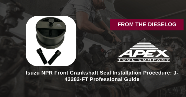 J-43282-FT installing front crankshaft seal on Isuzu NPR 4HE1 engine